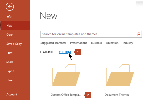 File New เลือก Custom แล้วเลือก Custom Office Templates เพื่อเปิด Template ใน PowerPoint