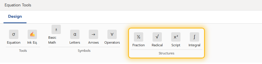 แท็บ Equation Tools Design กลุ่ม Structures สำหรับสร้างเศษส่วน กรณฑ์ และปริพันธ์