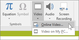 เมนู Video บนแท็บ Insert เลือก Online Video เพื่อฝังวิดีโอจากอินเทอร์เน็ต