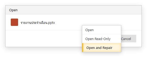 เมนูตัวเลือกข้างปุ่ม Open ในกล่องเปิดไฟล์ PowerPoint แสดง Open, Open Read-Only และ Open and Repair