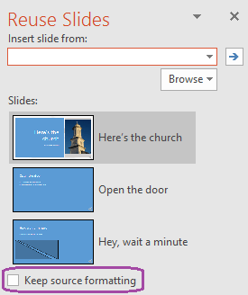 บานหน้าต่าง Reuse Slides ของจริงใน PowerPoint แสดงติ๊ก Keep Source Formatting