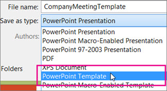 เลือก PowerPoint Template ในช่อง Save as type เมื่อบันทึกไฟล์