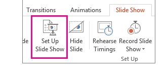 ปุ่ม Set Up Slide Show ในแท็บ Slide Show ของ PowerPoint