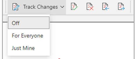 เมนู Track Changes ใน Word แสดงตัวเลือก Off, For Everyone, Just Mine