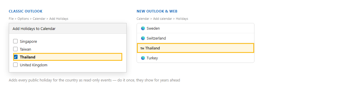 กล่อง Add Holidays ใน Classic Outlook ติ๊ก Thailand และรายการ Holidays ใน New Outlook ที่เลือก Thailand