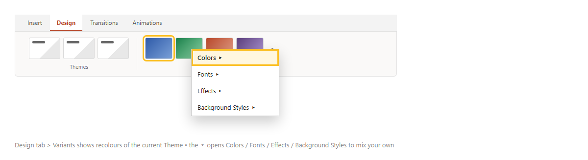 แท็บ Design ของ PowerPoint แสดง Themes และ Variants กับเมนู Colors Fonts Effects Background Styles